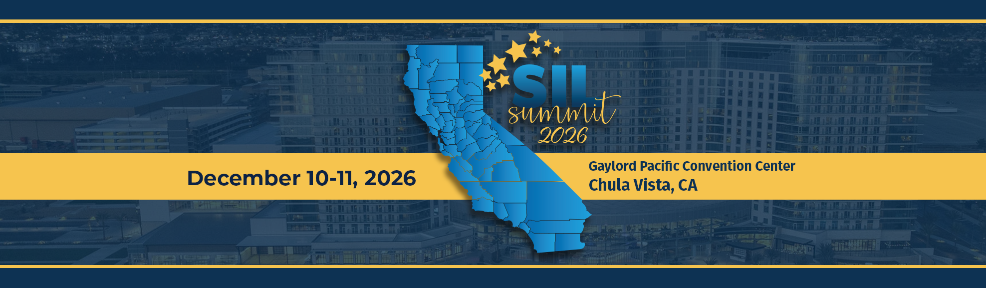 The state of california map with stars floating around it and with the words SIL Summit 2026 December 10th and 11th